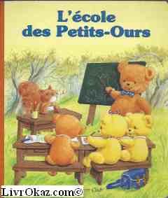 Beispielbild fr L'cole des Petits-Ours (Petits ours) zum Verkauf von Ammareal