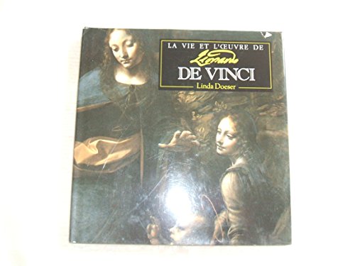 Stock image for La vie et l'oeuvre de Leonardo De Vinci. for sale by Librairie Th  la page