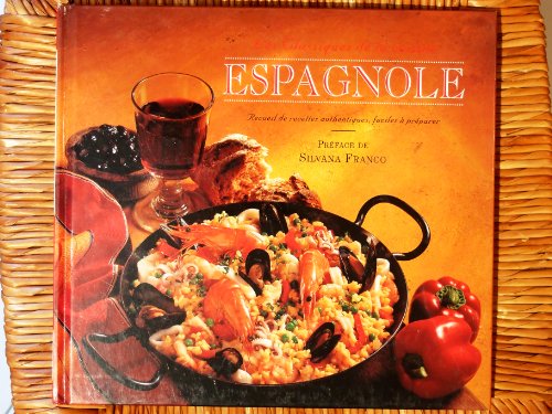 9782842160722: les classiques de la cuisine espagnole