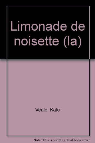 Stock image for La limonade de noisette for sale by Ammareal