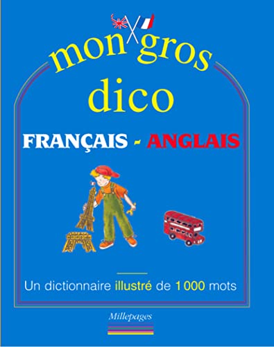 Imagen de archivo de Mon gros dico fran?ais-anglais (MP-J'apprends l'anglais) (French Edition) a la venta por SecondSale