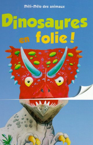 Stock image for Dinosaures en folie ! for sale by Ammareal