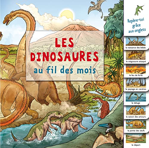 Beispielbild fr Les dinosaures au fil des mois zum Verkauf von Ammareal