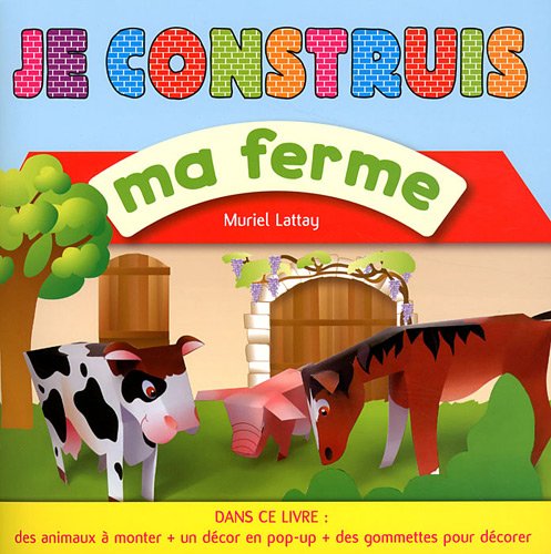 Stock image for Je construis ma ferme for sale by Ammareal