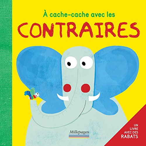 9782842183332: A cache-cache avec les contraires