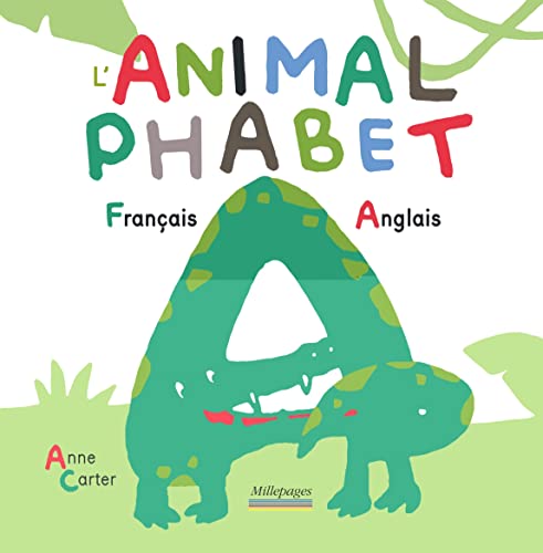 9782842183486: L'animalphabet francais-anglais