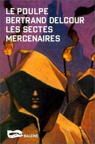Imagen de archivo de Les Sectes mercenaires a la venta por medimops