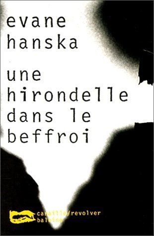 Stock image for Une hirondelle dans le beffroi for sale by Librairie Th  la page