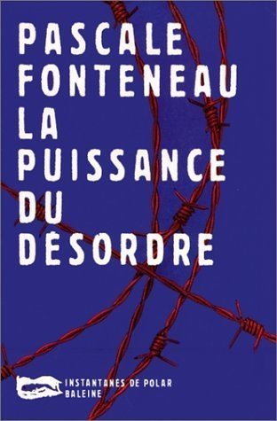 Beispielbild fr La puissance du d sordre Fonteneau, Pascale zum Verkauf von LIVREAUTRESORSAS