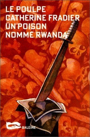 Stock image for Un poison nomm Rwanda for sale by Ammareal