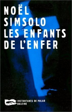 9782842191993: Les enfants de l'enfer