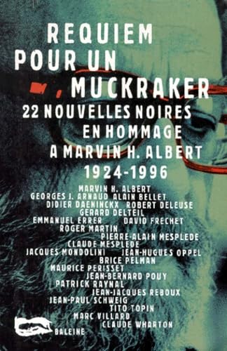 Stock image for Requiem pour un muckraker for sale by Librairie Th  la page