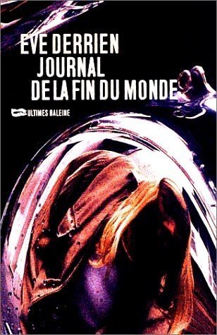 Beispielbild fr Journal de la fin du monde zum Verkauf von Ammareal