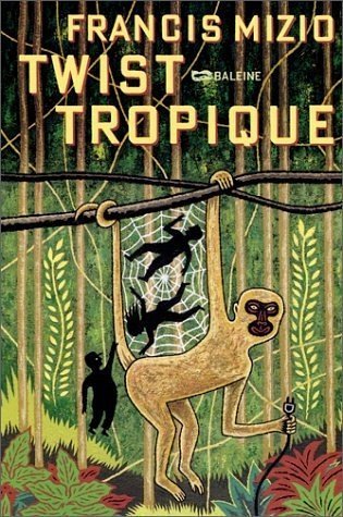 Beispielbild fr Twist tropique zum Verkauf von Ammareal