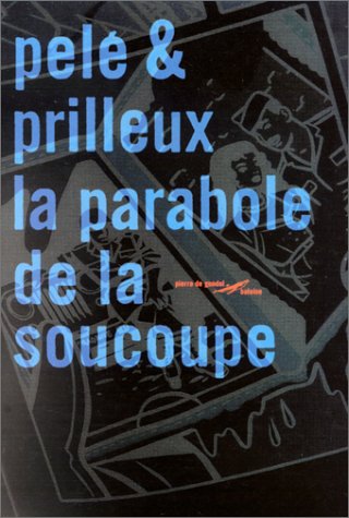 Beispielbild fr La Parabole de la soucoupe zum Verkauf von medimops