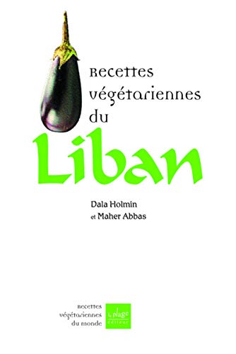 9782842211240: Recettes vgtariennes du Liban