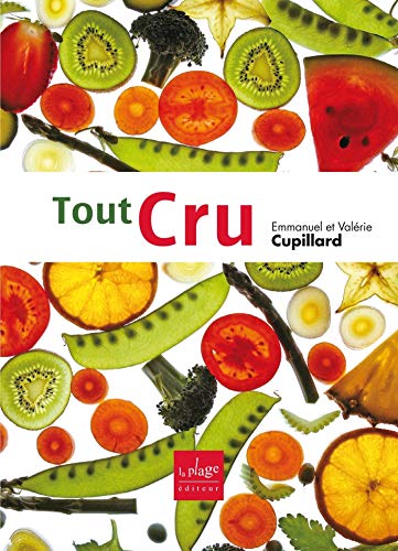 Stock image for Tout cru : Recettes sans gluten et sans produits laitiers for sale by medimops