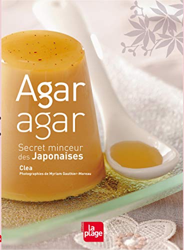 Imagen de archivo de Agar-Agar, secret minceur des Japonaises a la venta por Ammareal