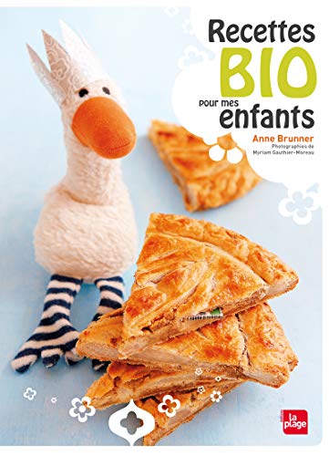 Beispielbild fr Recettes bio pour mes enfants zum Verkauf von Ammareal