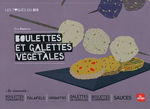 Beispielbild fr Boulettes et galettes vgtales zum Verkauf von Ammareal