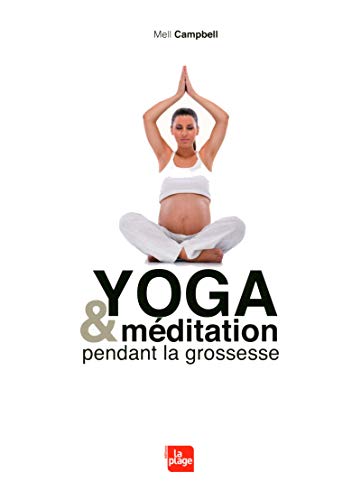 Beispielbild fr Yoga & mditation pendant la grossesse zum Verkauf von Ammareal