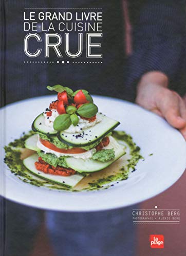 9782842213718: Le grand livre de la cuisine crue