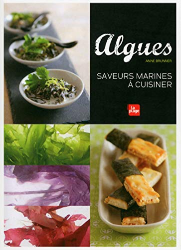Stock image for Algues, saveurs marines  cuisiner for sale by medimops