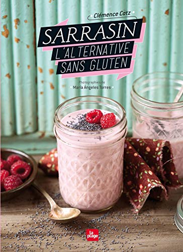 9782842213992: Sarrasin, l'alternative sans gluten