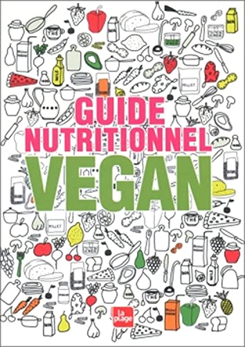 Beispielbild fr Guide nutritionnel vegan zum Verkauf von Ammareal
