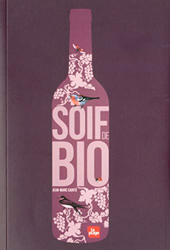 Stock image for Soif de bio for sale by AwesomeBooks