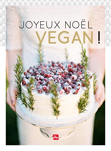 Beispielbild fr Joyeux Nol vegan ! zum Verkauf von medimops