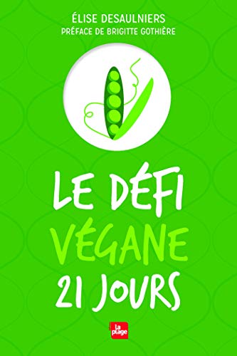 Stock image for Le dfi vgane 21 jours for sale by Ammareal