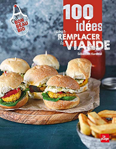 Imagen de archivo de 100 ides pour remplacer la viande a la venta por medimops