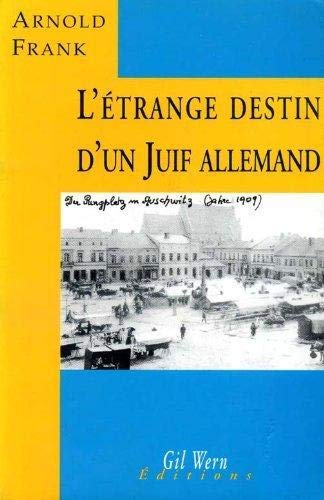 Imagen de archivo de L'e?trange destin d'un Juif allemand (French Edition) a la venta por pompon