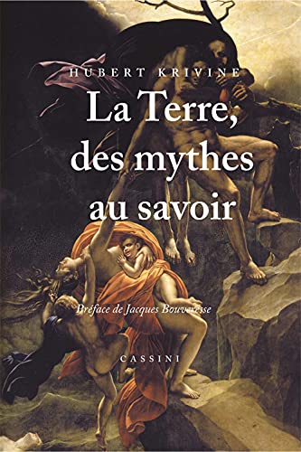 Beispielbild fr La Terre, Des Mythes Au Savoir zum Verkauf von RECYCLIVRE