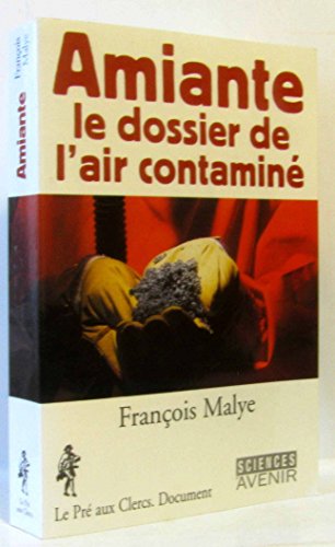 Beispielbild fr AMIANTE. Le dossier de l'air contamin zum Verkauf von Librairie Th  la page