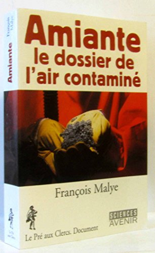 Stock image for AMIANTE. Le dossier de l'air contamin for sale by Librairie Th  la page