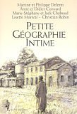 Stock image for Petite gographie Intime for sale by A TOUT LIVRE
