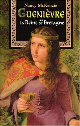 Beispielbild fr Guenivre, tome 2 : La Reine de Bretagne zum Verkauf von medimops