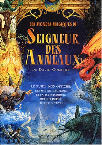 Stock image for Les mondes magiques du Seigneur des Anneaux for sale by medimops