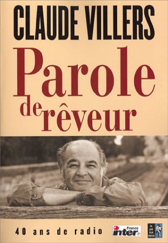 

Parole de rêveur : 40 ans de radio