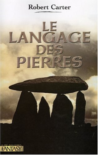 Beispielbild fr Le langage des pierres zum Verkauf von Ammareal