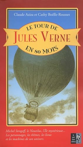 Beispielbild fr Le Tour de Jules Verne en 80 mots zum Verkauf von ThriftBooks-Dallas