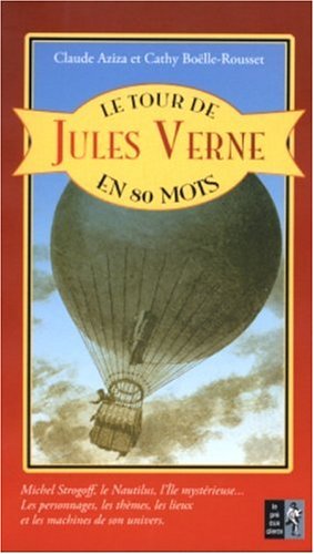 Imagen de archivo de Le Tour de Jules Verne en 80 mots a la venta por ThriftBooks-Dallas