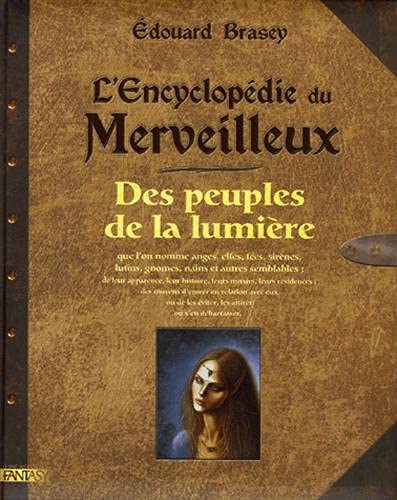 9782842282349: L'encyclopdie du merveilleux - tome 1 (1): Des peuples de la lumire