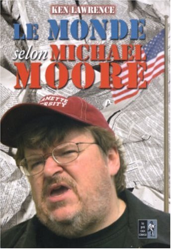 Imagen de archivo de Le monde selon Michael Moore a la venta por Ammareal