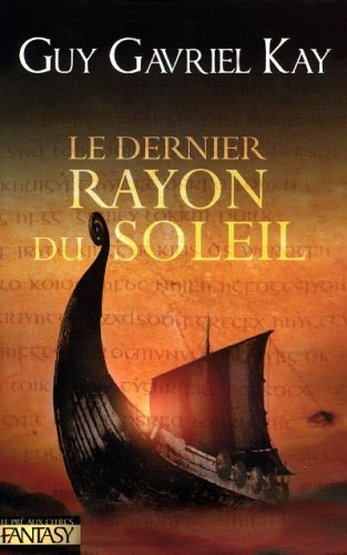 9782842282424: Le Dernier Rayon du Soleil