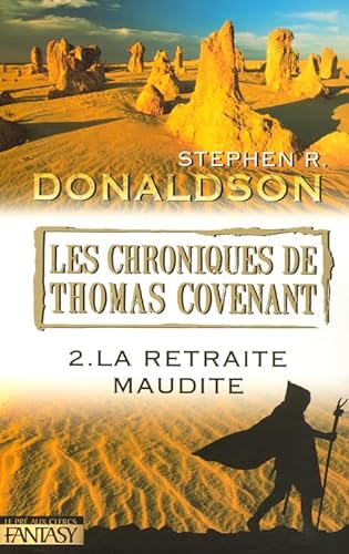 Beispielbild fr les chroniques de Thomas Covenant t.2 ; la retraite maudite zum Verkauf von Better World Books