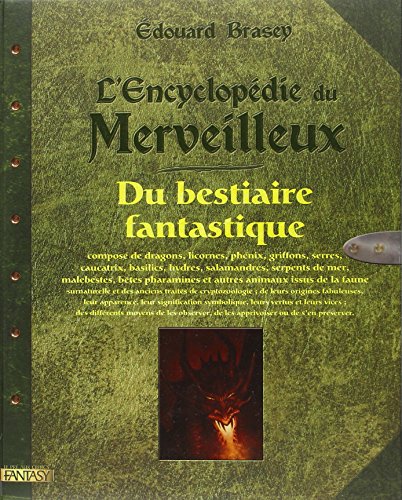 9782842282547: L'encyclopdie du merveilleux - tome 2, du bestiaire fantastique (2)