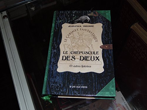 Beispielbild fr Le Crpuscule Des Dieux Et Autres Histoires zum Verkauf von RECYCLIVRE